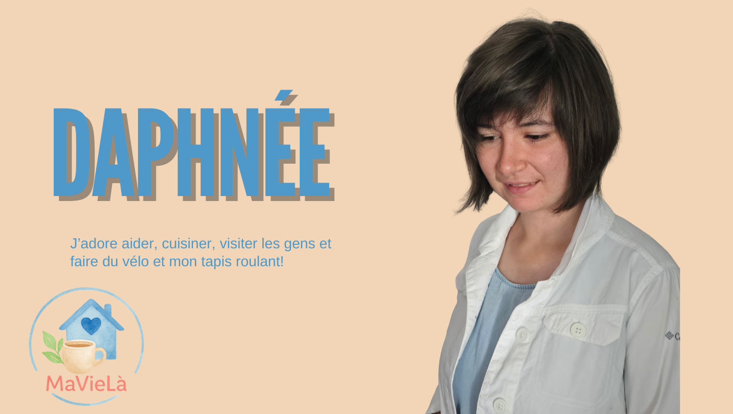 Un portrait illustré de Daphnée et de ses activités préférées : aider, cuisiner, visiter les gens et bouger.